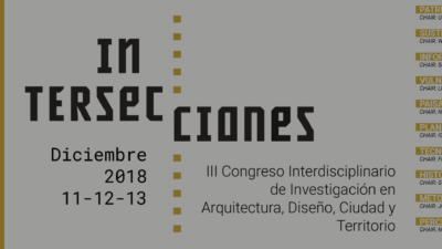 III Congreso interdisciplinario de investigación en arquitectura, diseño, ciudad y territorio