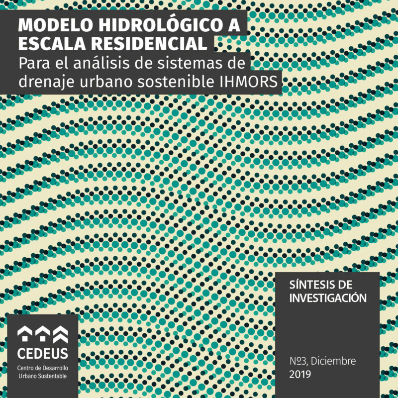 Modelo Hidrológico a Escala Residencial para el Análisis de sistemas de drenaje urbano sostenible IHMORS