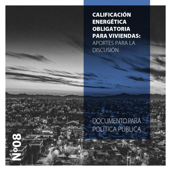 Calificación energética obligatoria para viviendas: aportes para la discusión