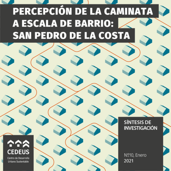 Percepción de la caminata a escala de barrio: San Pedro de la Costa