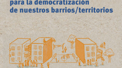 Importancia de la participación horizontal/ Seminario web: Metodologías y herramientas para la democratización de nuestros barrios/territorios