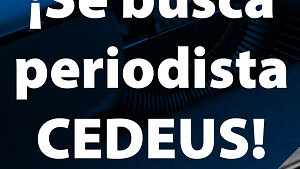 ¡Se busca periodista CEDEUS!