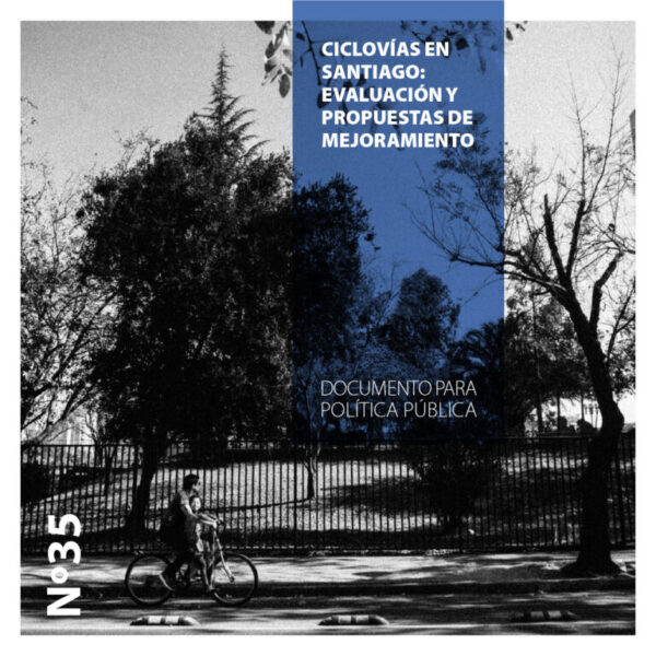 Ciclovías en Santiago: evaluación y propuestas de mejoramiento