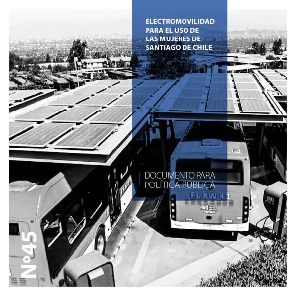 ELECTROMOVILIDAD PARA EL USO DE LAS MUJERES DE SANTIAGO DE CHILE