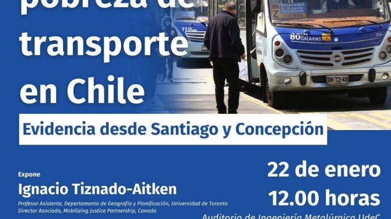 Participa en el evento Midiendo la pobreza de transporte en Chile que se realizará en Santiago y Concepción