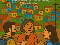 Convocatoria Investigador(a) postdoctoral para Ciudades Justas y Cohesionadas