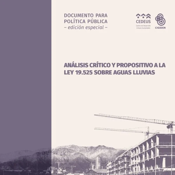ANÁLISIS CRÍTICO Y PROPOSITIVO A LA LEY 19.525 SOBRE AGUAS LLUVIAS