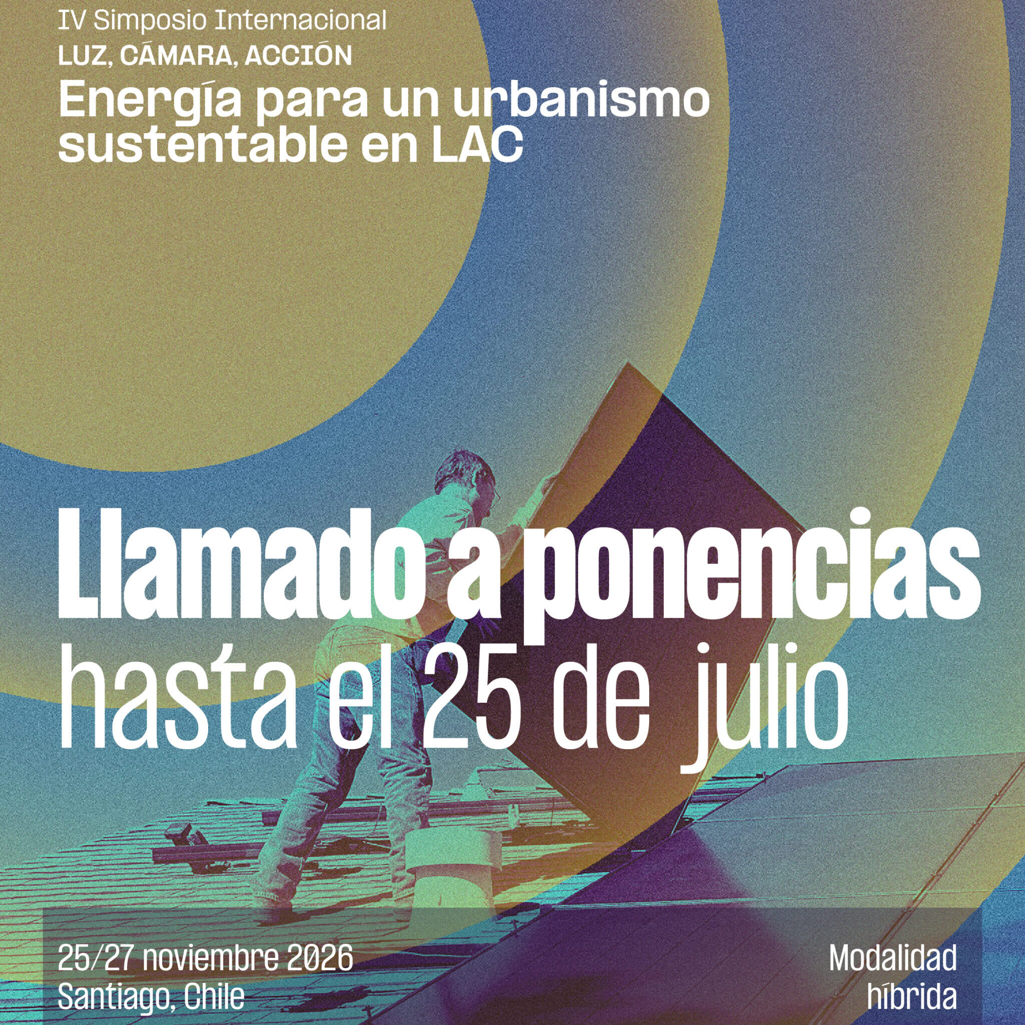 ¡Convocatoria abierta! Luz, Cámara, Acción IV: Energía para un urbanismo sustentable en Latinoamérica y El Caribe